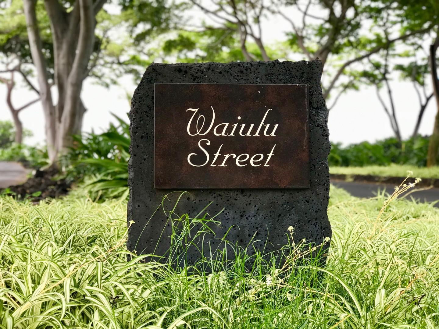 Kailua Kona Vacation Rentals, Fairways Villa 120A - Street Sign to Wai'ulu Street, Home to Fairway Villas.