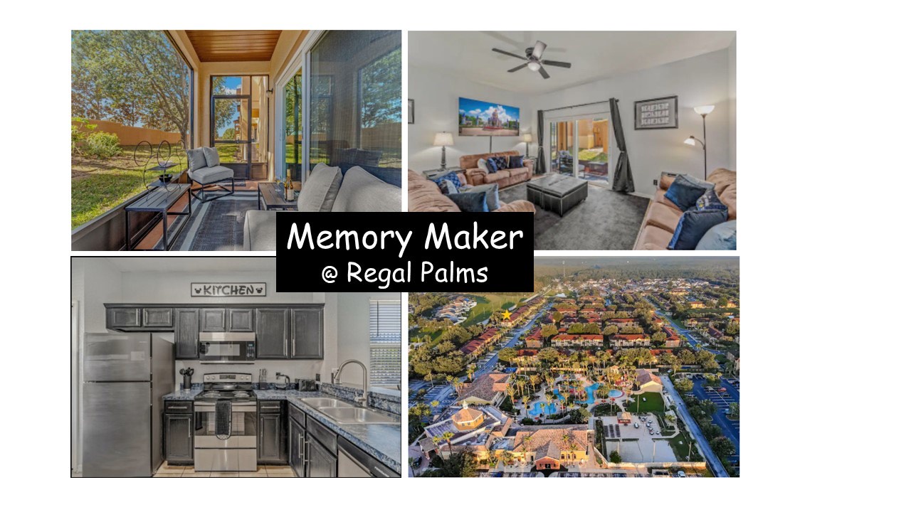 Memory Maker at Regal Palms Resort