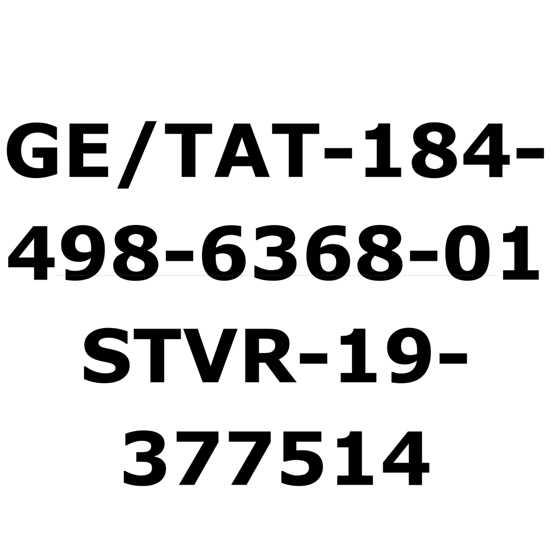 GE/TAT 184-498-6368-01 / STVR-19-377514
