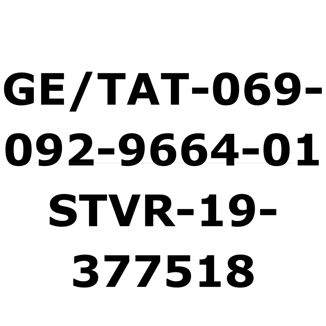 GE/TAT-069-092-9664-01 / STVR-19-377518