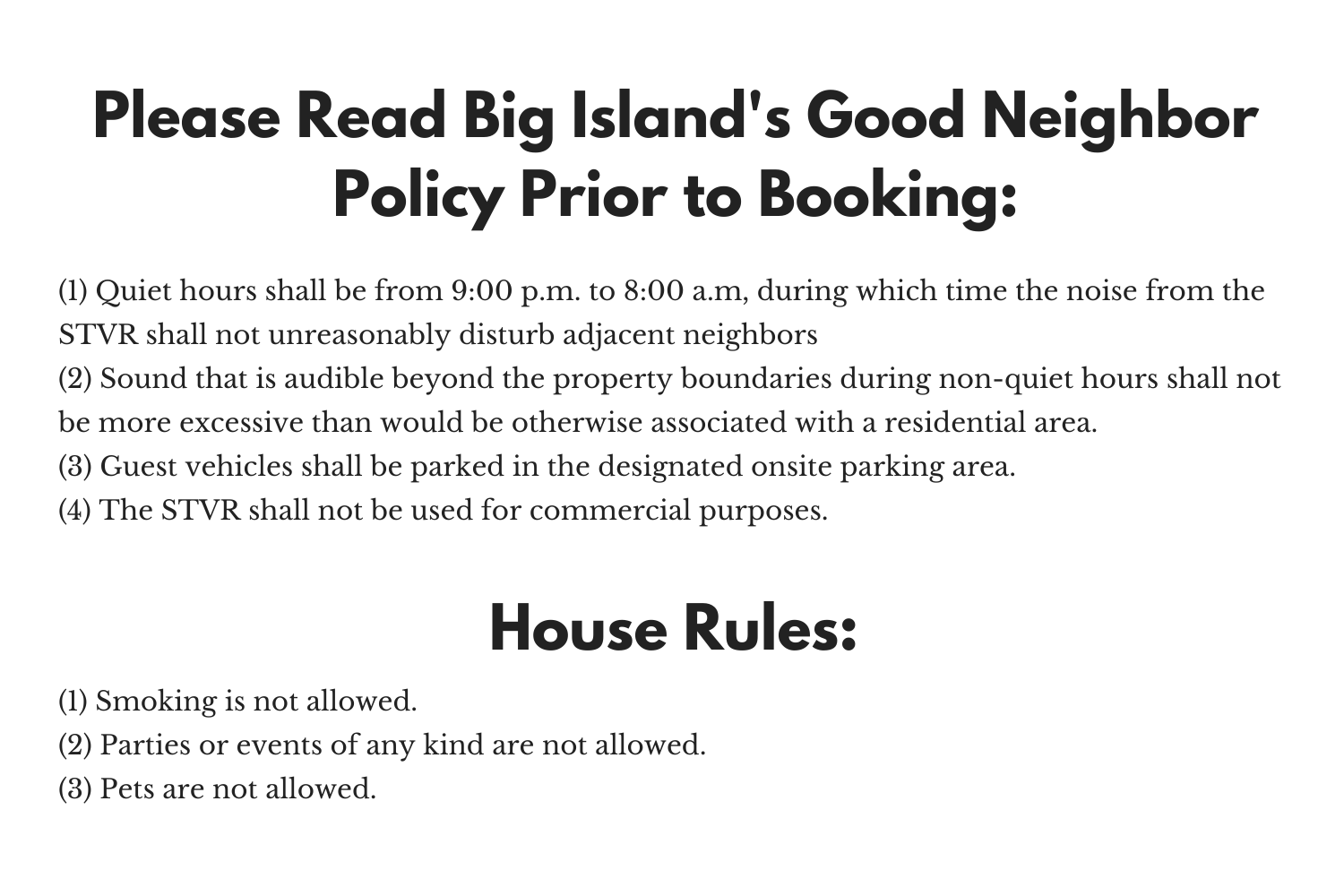 Big Island Good Neighbor Policy