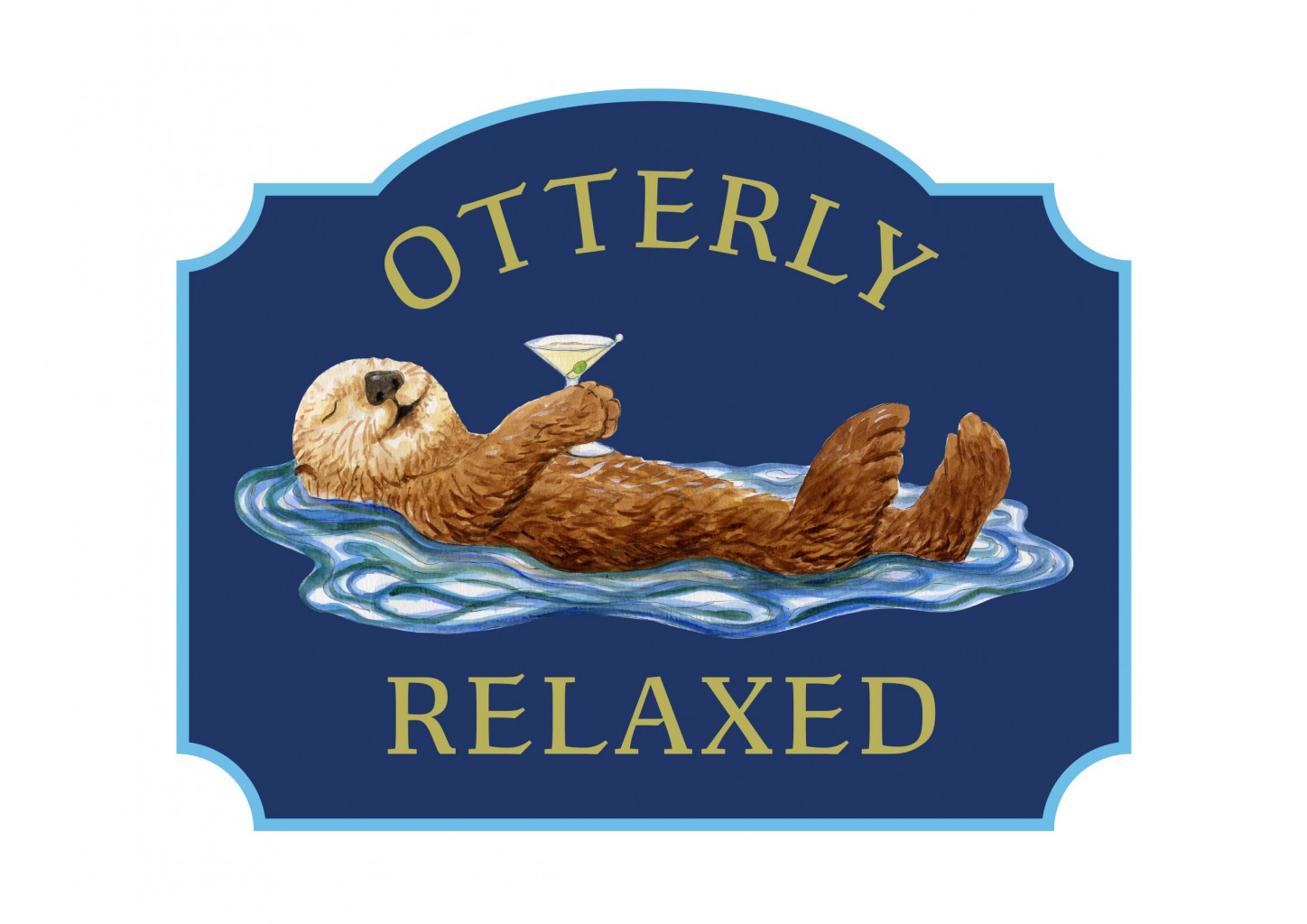 Otterly Relaxed Sign