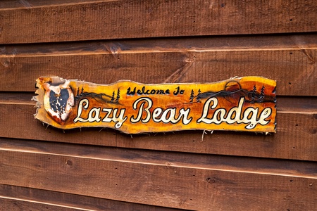 Sign at Lazy Bear Lodge