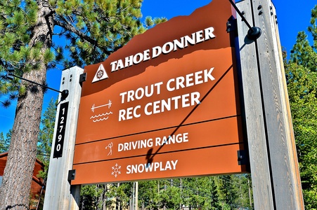 Sign for Trout Creek Rec Center:  Tahoe Donner Vacation Lodge