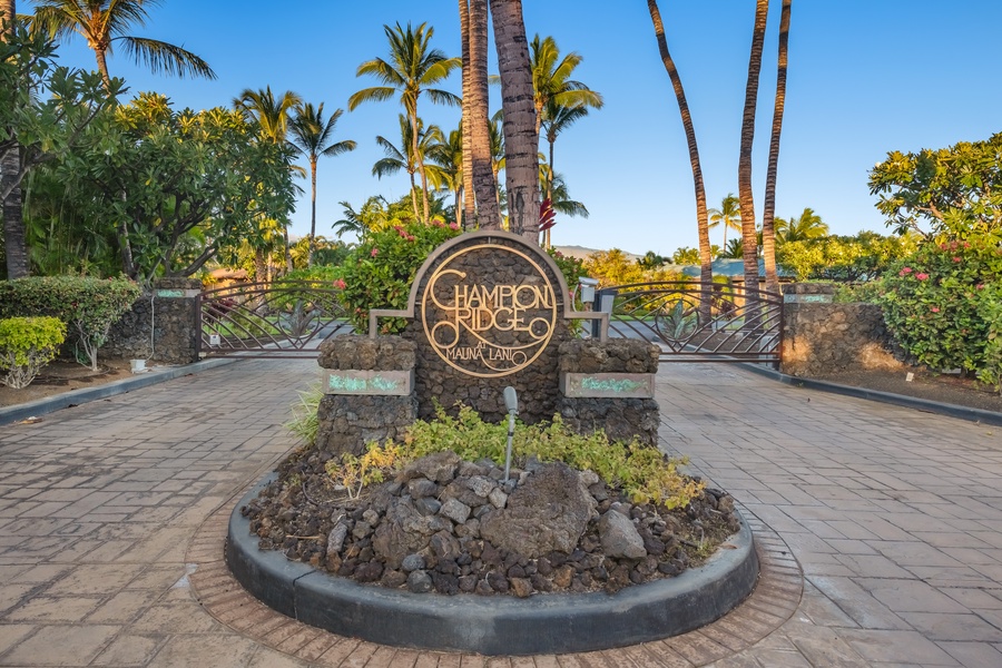 Grand entrance to Champion Ridge gated community in the desirable Mauna Lani neighborhood